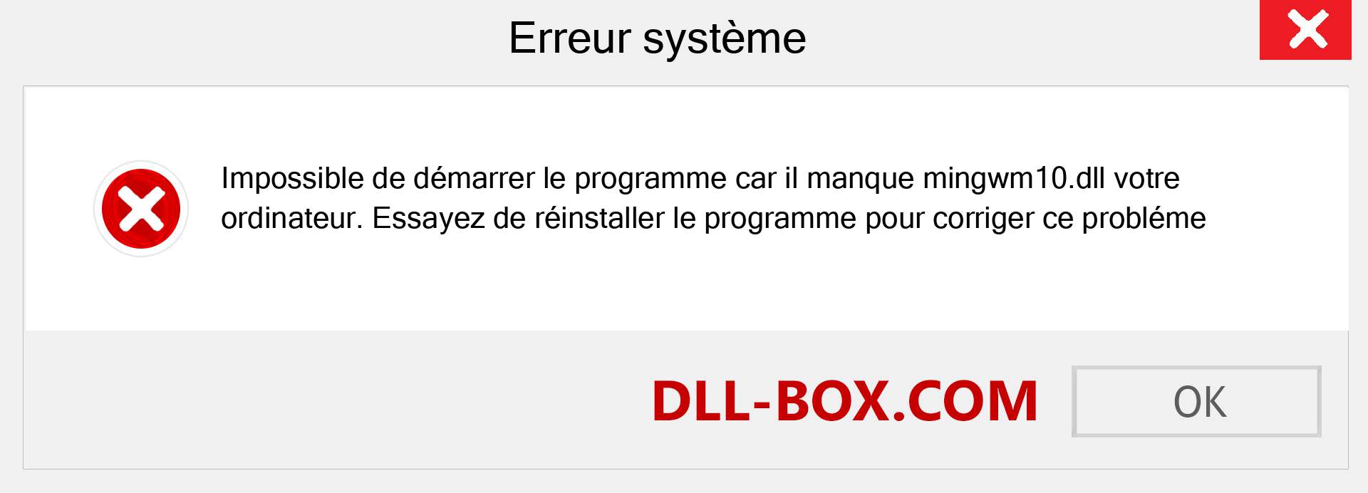 Le fichier mingwm10.dll est manquant ?. Télécharger pour Windows 7, 8, 10 - Correction de l'erreur manquante mingwm10 dll sur Windows, photos, images