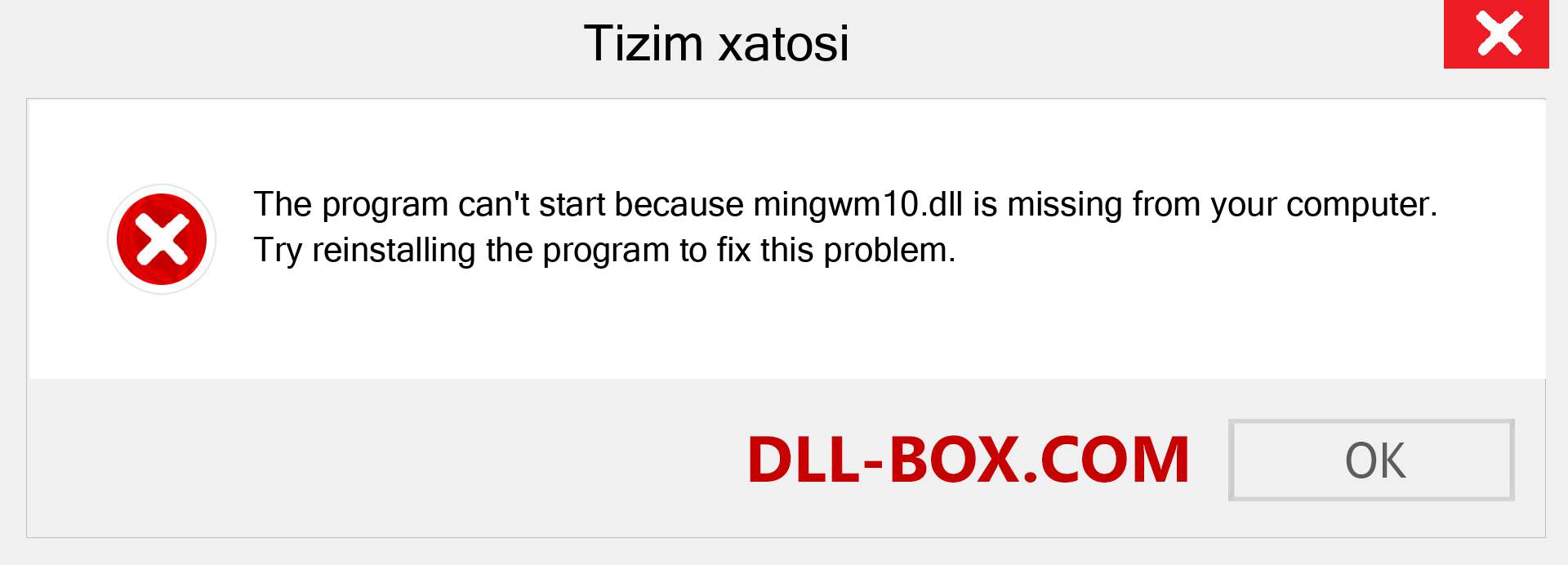 mingwm10.dll fayli yo'qolganmi?. Windows 7, 8, 10 uchun yuklab olish - Windowsda mingwm10 dll etishmayotgan xatoni tuzating, rasmlar, rasmlar